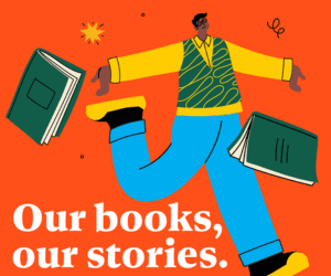 Our books, our stories